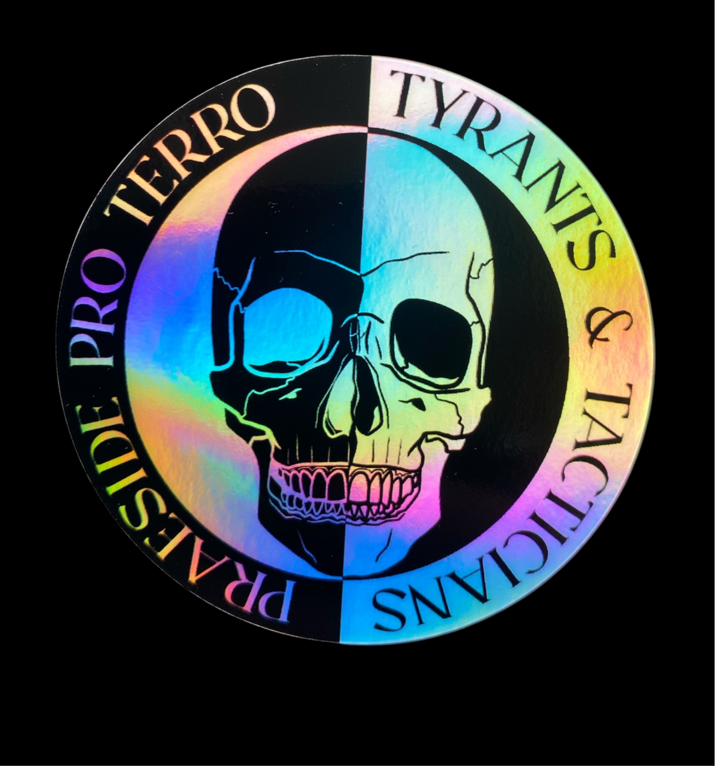 Tyrants & Tacticians Sticker (Holographic)